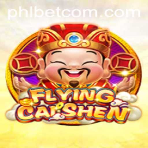 FlyingCaiShen: An Adventurous Journey of Fortune on phlbet ph