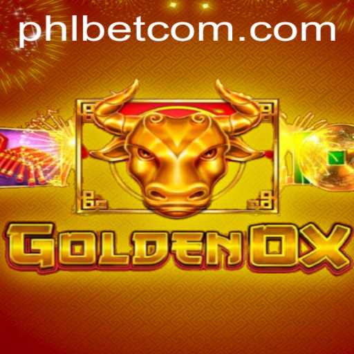 Exploring the Thrills of GoldenOx with phlbet ph: A Detailed Overview